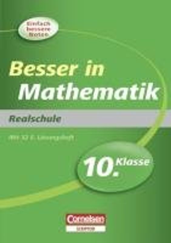 Besser in Mathematik - Realschule 10. Klasse