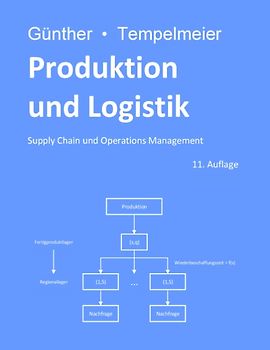 Produktion und Logistik. Supply Chain und Operations Management