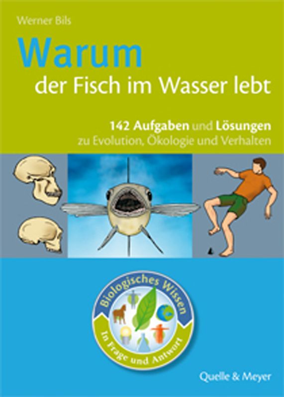Warum der Fisch im Wasser lebt