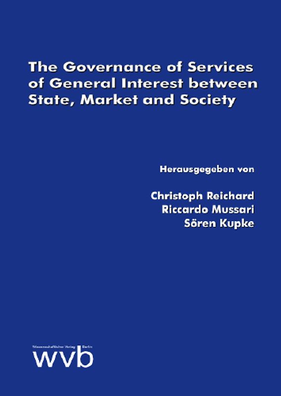 The Governance of Services of General Interest between State, Market and Society