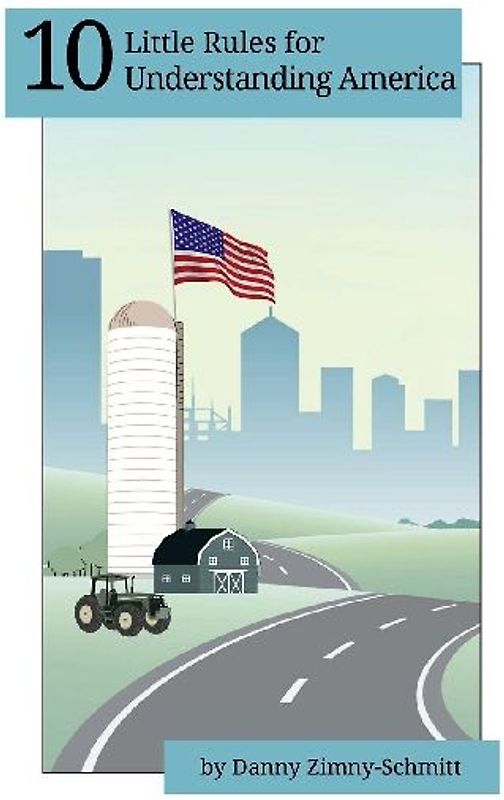 10 Little Rules for Understanding America