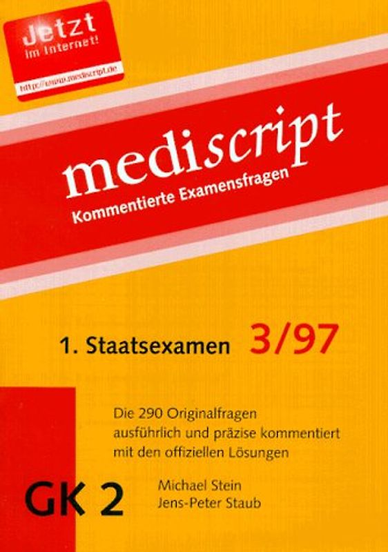 Kommentierte Examensfragen 1. Staatsexamen 3/97