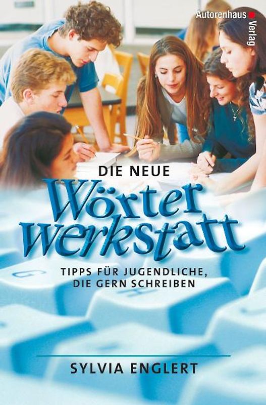 Die neue Wörterwerkstatt