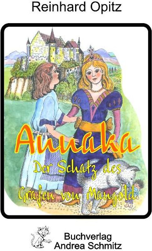 Annaka - Der Schatz des Grafen von Mangold