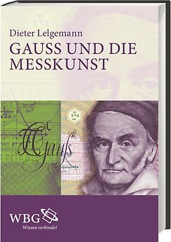 Gauß und die Messkunst
