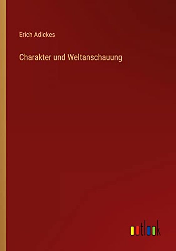 Charakter und Weltanschauung