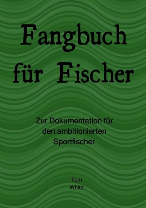 Fangbuch für Fischer