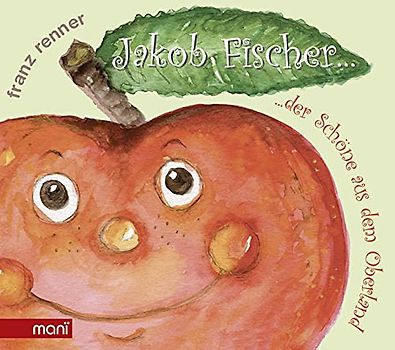 Jakob Fischer: Der Schöne aus dem Oberland