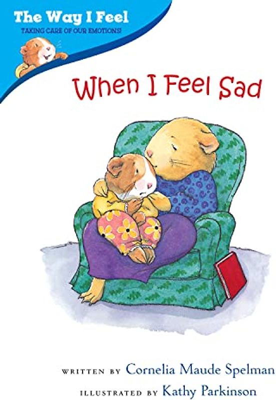 When I Feel Sad