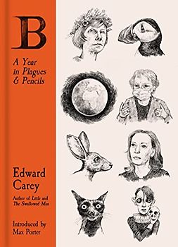 B: A Year in Plagues and Pencils