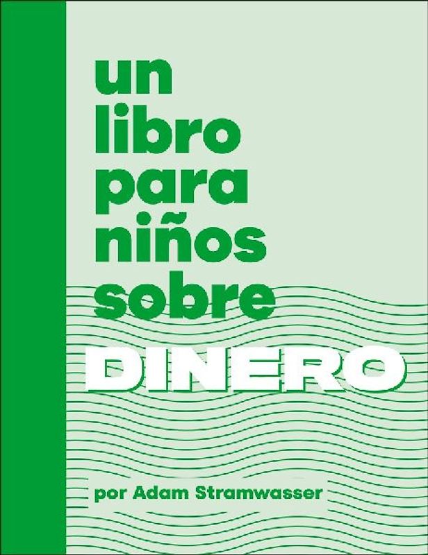 Un Libro Para Niños Sobre Dinero