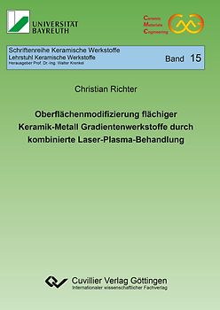Oberflächenmodifizierung flächiger Keramik-Metall Gradientenwerkstoffe durch kombinierte Laser-Plasma-Behandlung