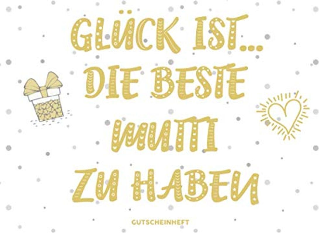 Gutscheinheft Mutti: Personalisiertes Gutscheinbuch Mutter - 50 Gutscheinen zum einlösen: 25 vorgefertigt + 25 zum selber Ausfüllen und Ausschneiden, ... Geburtstag, Weihnachten oder zum Muttertag