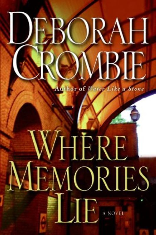Where Memories Lie: A Novel (Duncan Kincaid/Gemma James Novels)