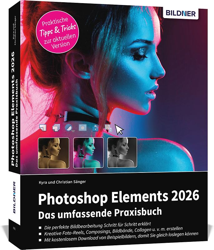 Photoshop Elements 2026 - Das umfangreiche Praxisbuch