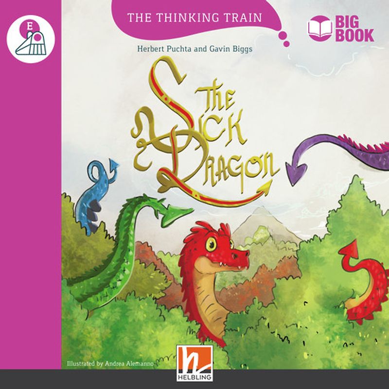 The Thinking Train, Level e / The Sick Dragon (BIG BOOK)