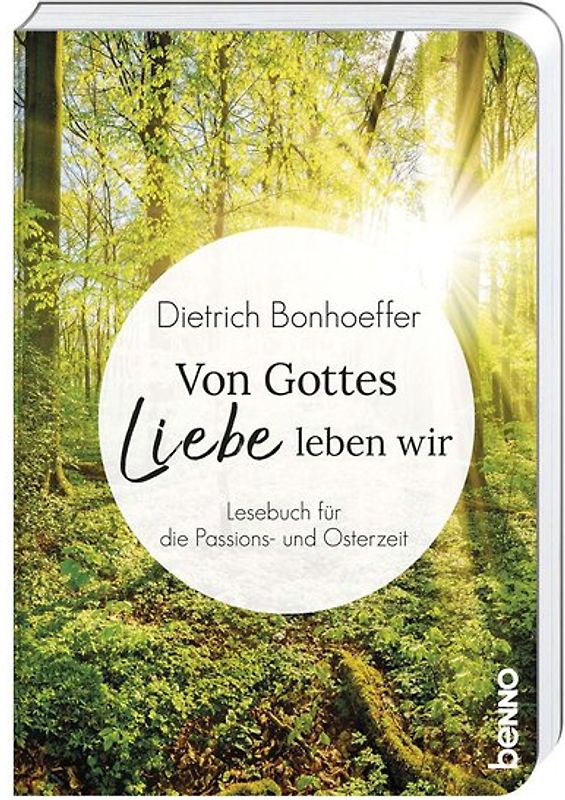 Von Gottes Liebe leben wir