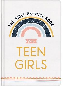 The Bible Promise Book for Teen Girls