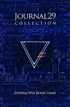 Journal 29 Collection: The Complete Trilogy - An Interactive Escape Room Adventure and Puzzle-Book Experience in a Premium Hardcover Edition