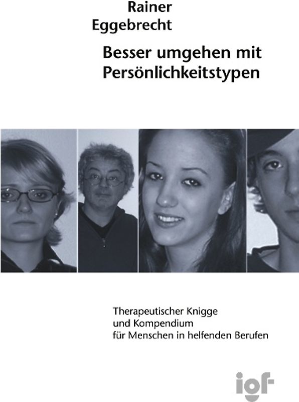 Besser umgehen mit Persönlichkeitstypen
