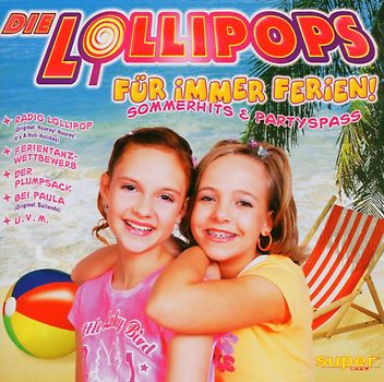 die Lollipops - Für Immer Ferien!