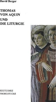 Thomas von Aquin und die Liturgie