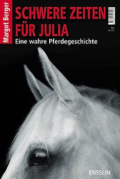 Schwere Zeiten für Julia