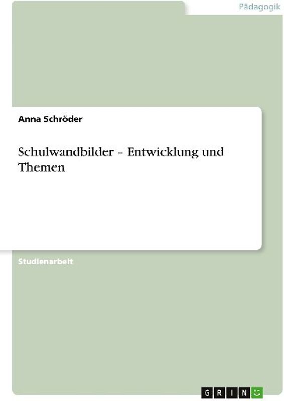 Schulwandbilder - Entwicklung und Themen