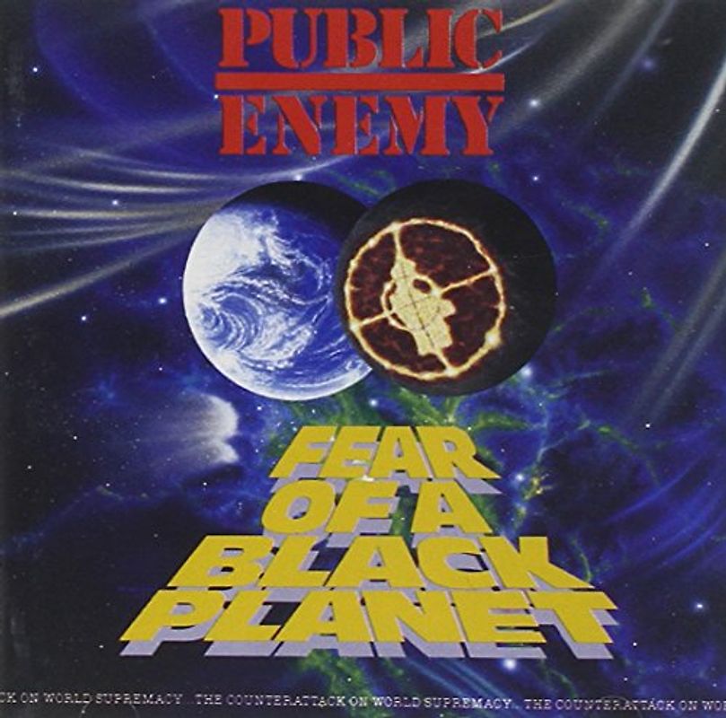 Public Enemy - Fear of a black planet (1990)