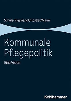 Kommunale Pflegepolitik