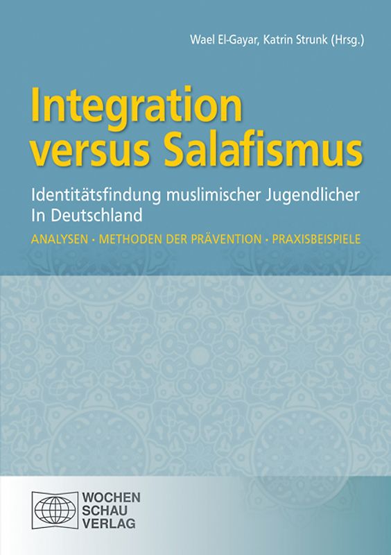 Integration versus Salafismus