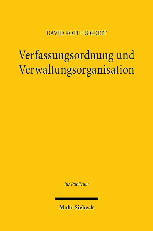 Verfassungsordnung und Verwaltungsorganisation