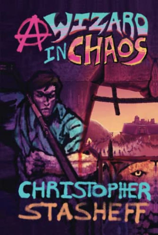 A Wizard in Chaos (Chronicles of the Rogue Wizard, Band 5)