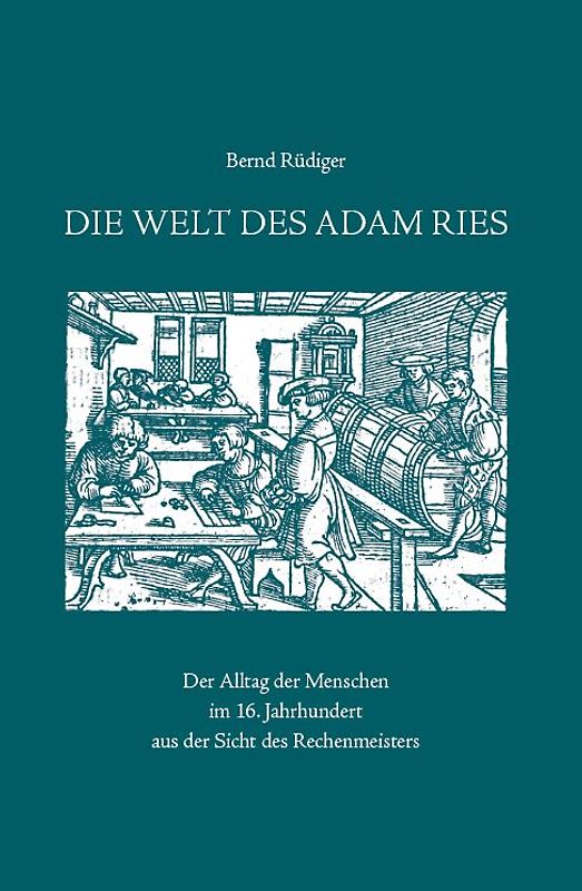 Die Welt des Adam Ries