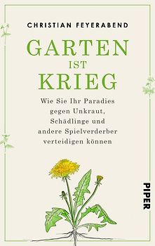 Garten ist Krieg