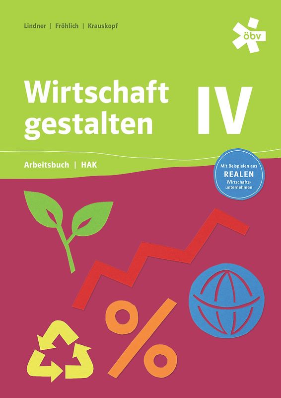 Wirtschaft gestalten HAK IV, Arbeitsbuch BW + E-Book