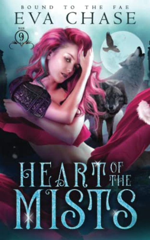 Heart of the Mists (Bound to the Fae, Band 9)