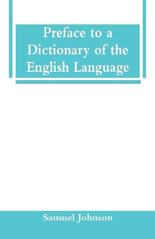 Preface to a Dictionary of the English Language
