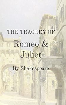 Romeo and Juliet (Original Text)