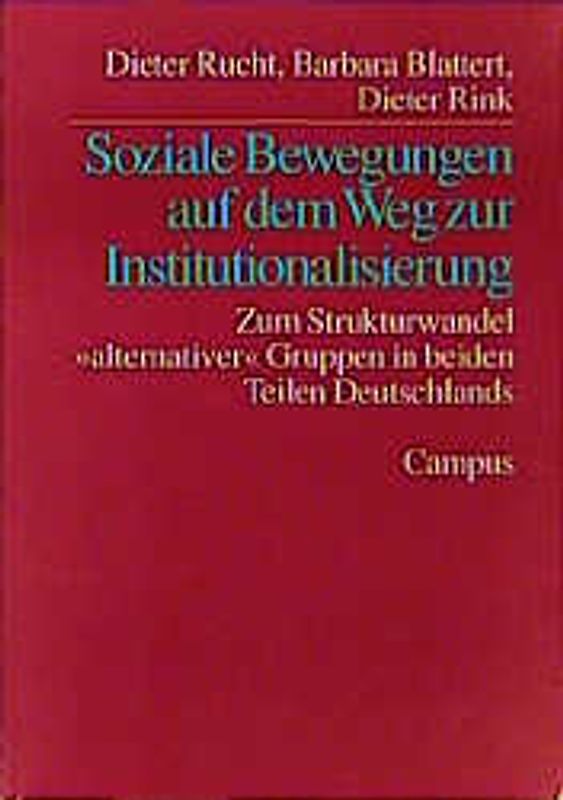 Soziale Bewegungen auf dem Weg zur Institutionalisierung