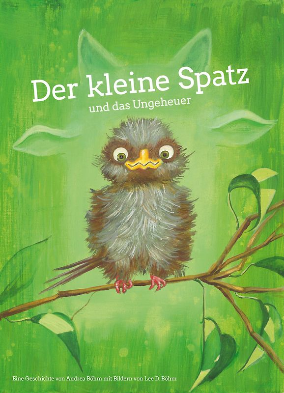 Der kleine Spatz und das Ungeheuer