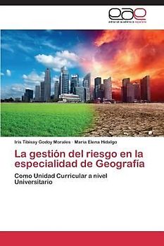 La gestión del riesgo en la especialidad de Geografía