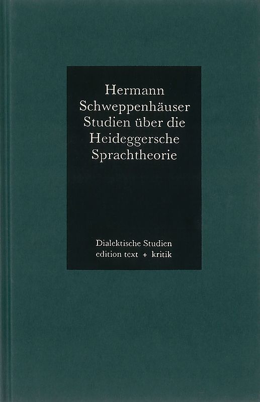 Studien über die Heideggersche Sprachtheorie