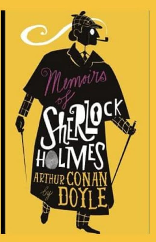 Memoirs of Sherlock Holmes Illustrated