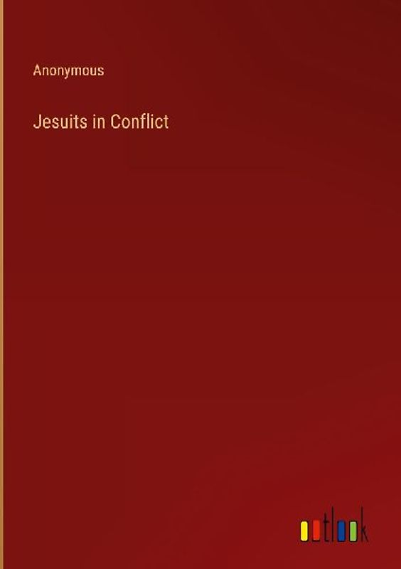 Jesuits in Conflict
