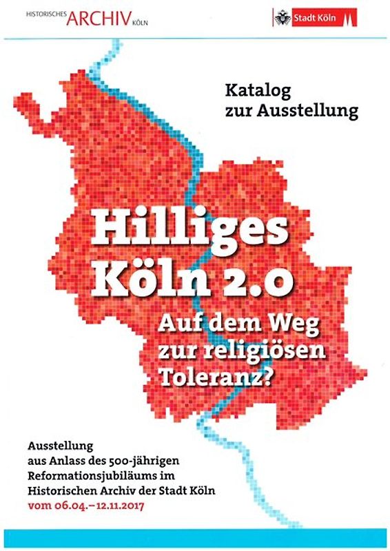 Hilliges Köln 2.0 - Auf dem Weg zur religiösen Toleranz?