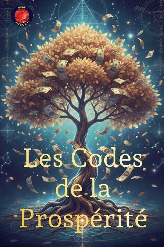 Les Codes de la Prospérité