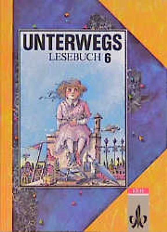 Unterwegs. Lesebuch