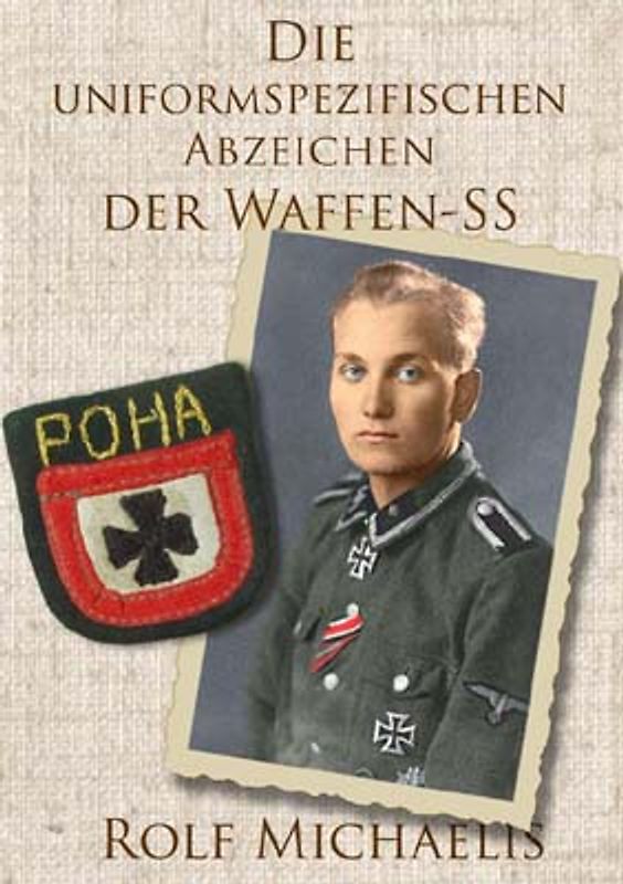 Die uniformspezifischen Abzeichen der Waffen-SS