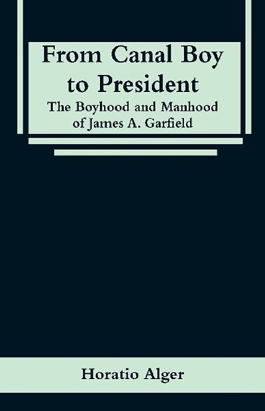 From Canal Boy to President